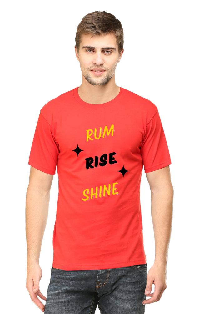 Rum Rise Shine Quote Printed T-Shirt