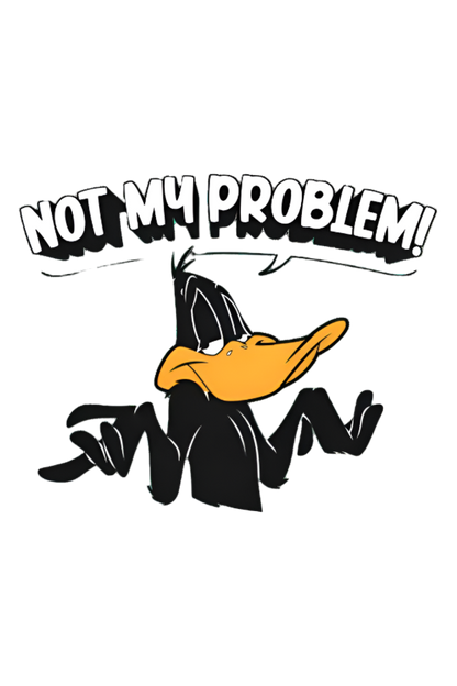 Not My Problem DuckTales Printed T-Shirt