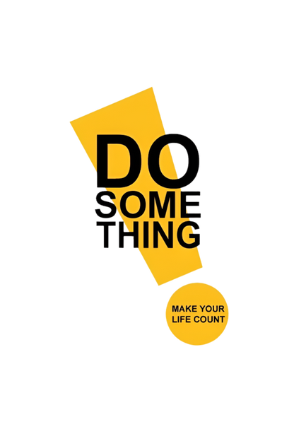 Do Something Quote Printed Sweatshirt