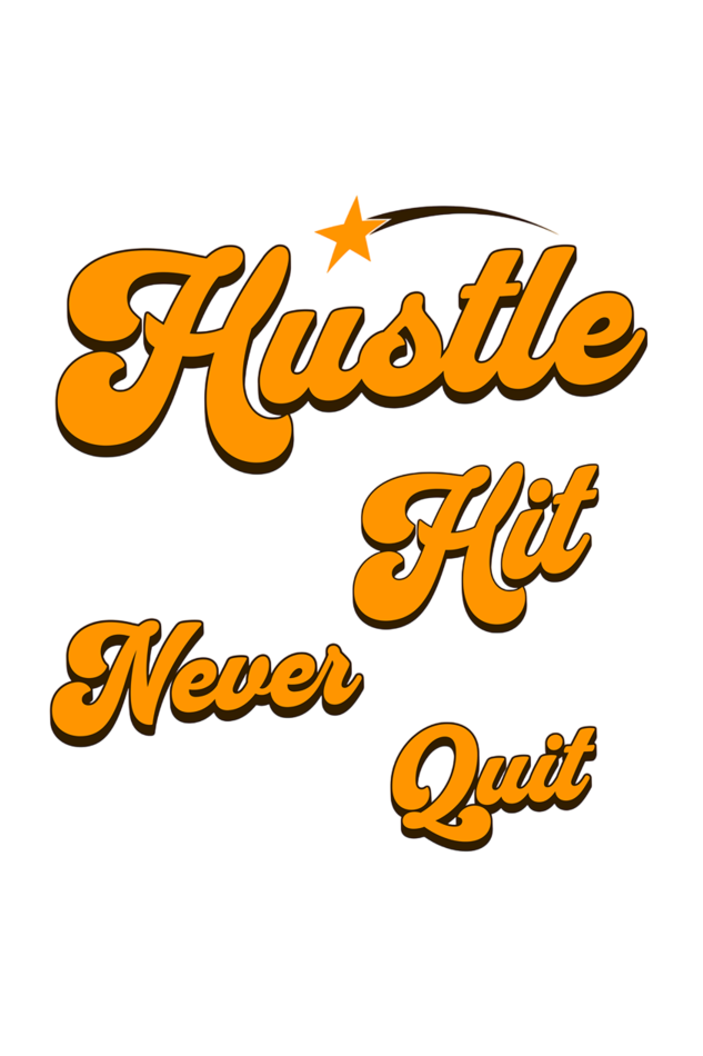 Hustle Hit Quote Printed Sweatshirt