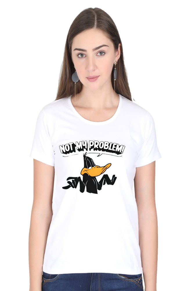 Not My Problem DuckTale Printed Half Sleeve T-Shirt