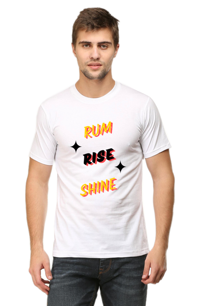 Rum Rise Shine Quote Printed T-Shirt