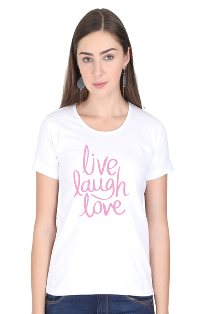 Live Laugh Love Quote Half Sleeve Printed T-Shirt