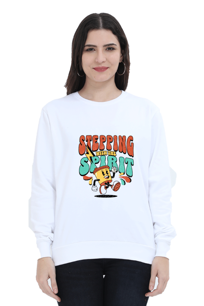 Stepping with Spirit Quote Printed Sweatshirt