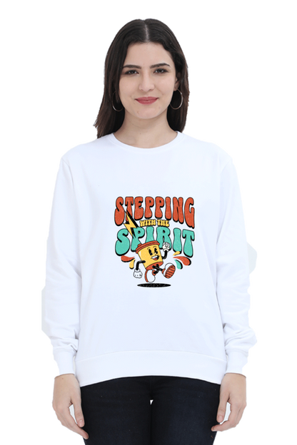 Stepping with Spirit Quote Printed Sweatshirt