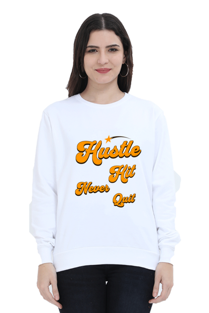 Hustle Hit Quote Printed Sweatshirt