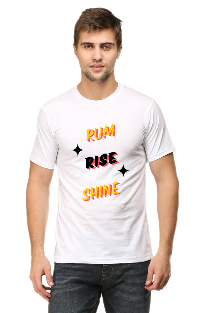 Rum Rise Shine Quote Printed T-Shirt