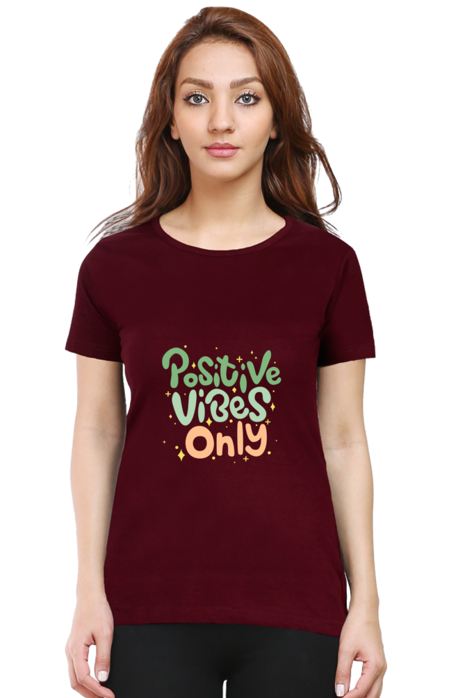 Positive Vibes Only Quote Half Sleeve Printed T-Shirt