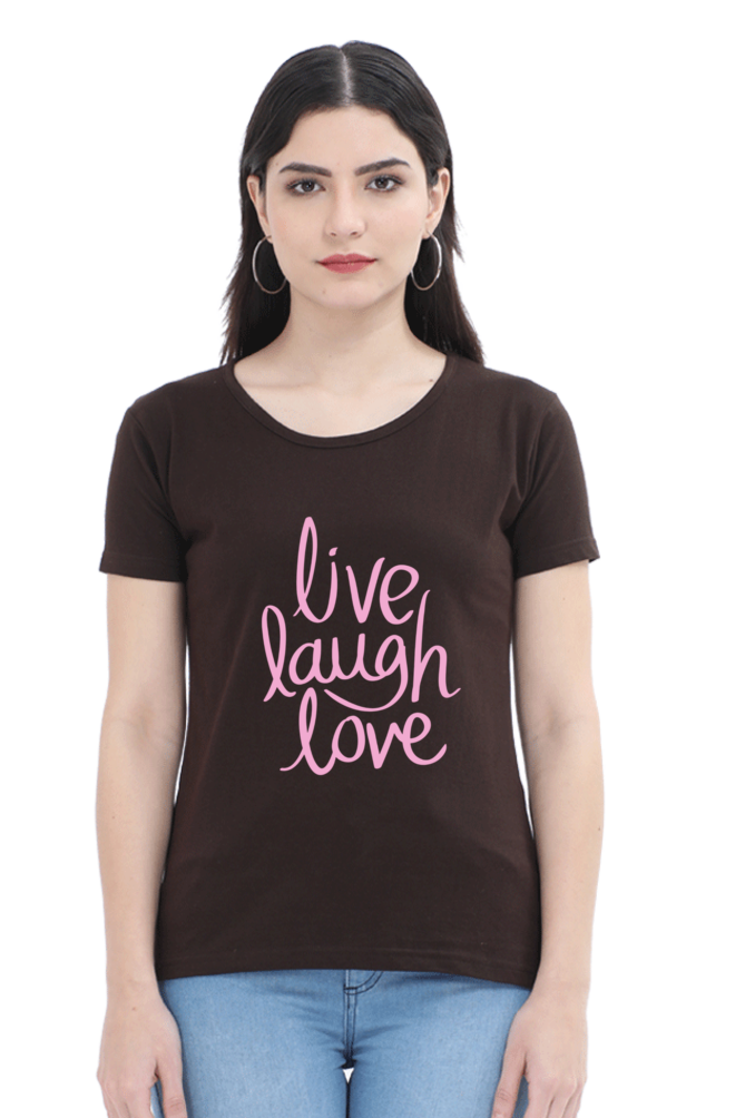 Live Laugh Love Quote Half Sleeve Printed T-Shirt