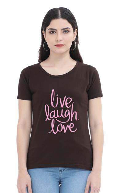 Live Laugh Love Quote Half Sleeve Printed T-Shirt