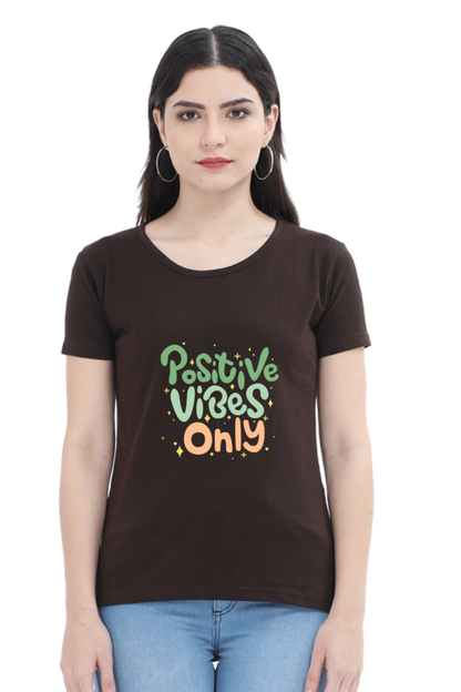 Positive Vibes Only Quote Half Sleeve Printed T-Shirt