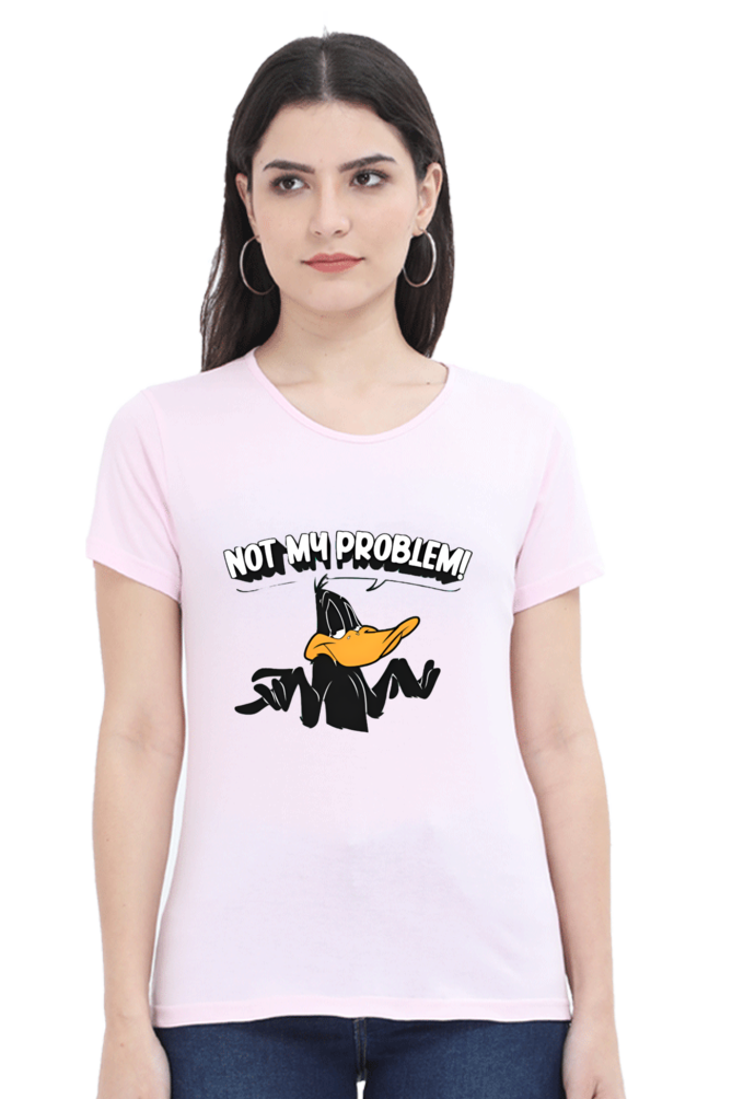 Not My Problem DuckTale Printed Half Sleeve T-Shirt