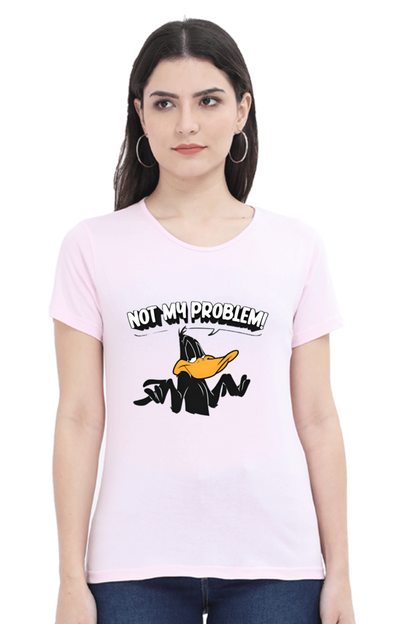 Not My Problem DuckTale Printed Half Sleeve T-Shirt