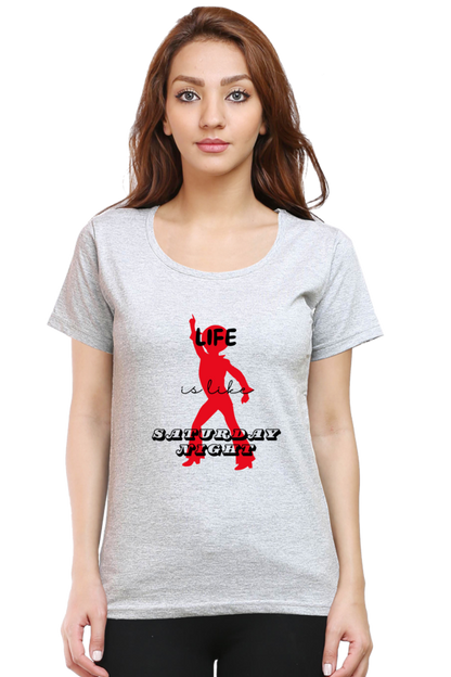 Life Quote Design Half Sleeve Printed T-Shirt