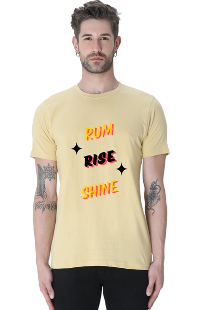 Rum Rise Shine Quote Printed T-Shirt