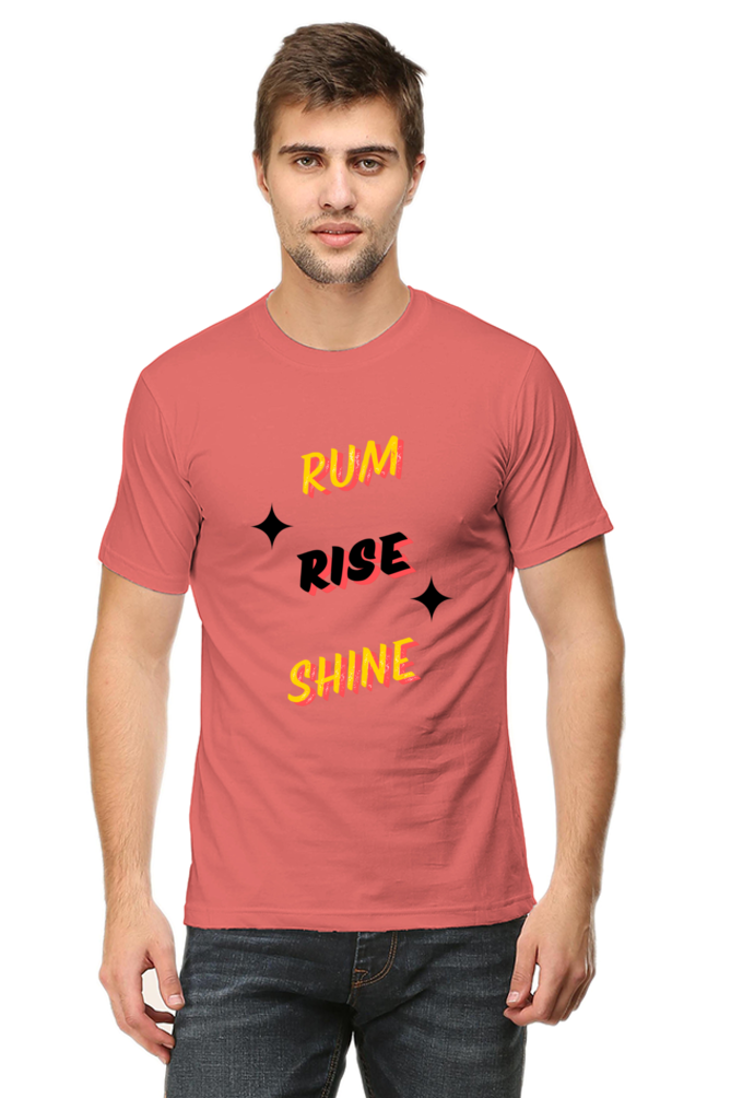 Rum Rise Shine Quote Printed T-Shirt