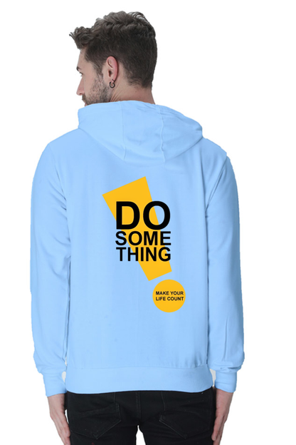 Do Something Quote Printed Hoodie