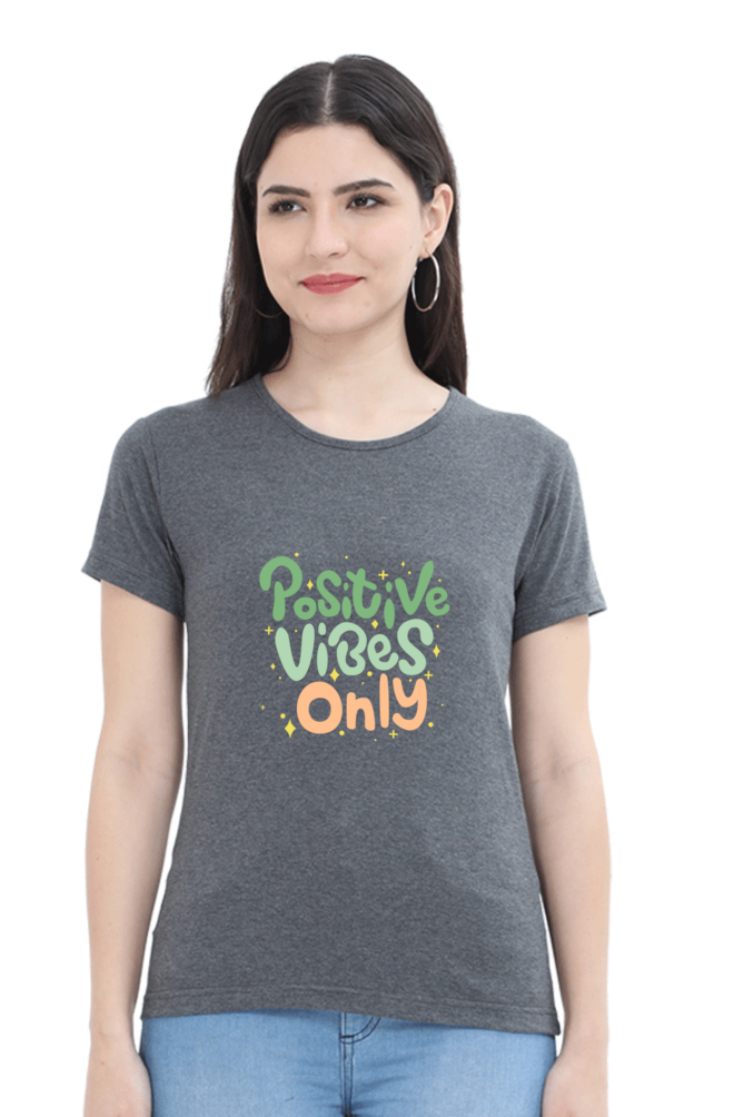 Positive Vibes Only Quote Half Sleeve Printed T-Shirt