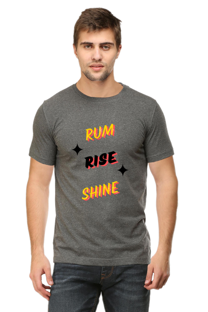 Rum Rise Shine Quote Printed T-Shirt