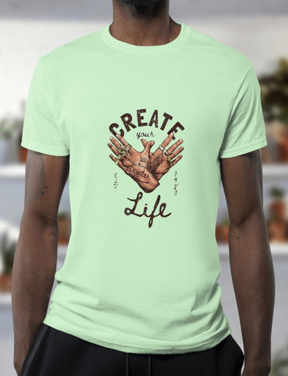 Create Your Life Art Printed T-Shirt