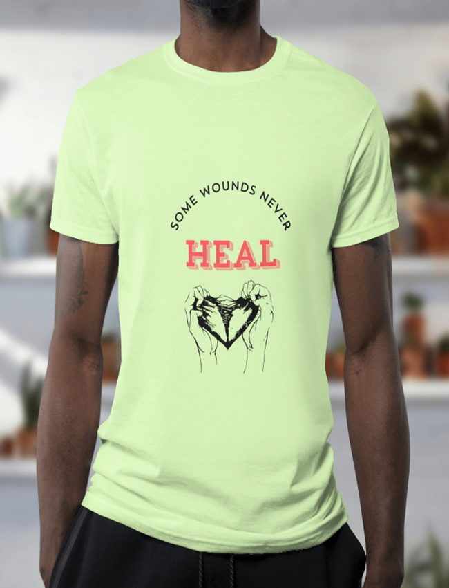 Wound Never Heal Quote Printed T-Shirt