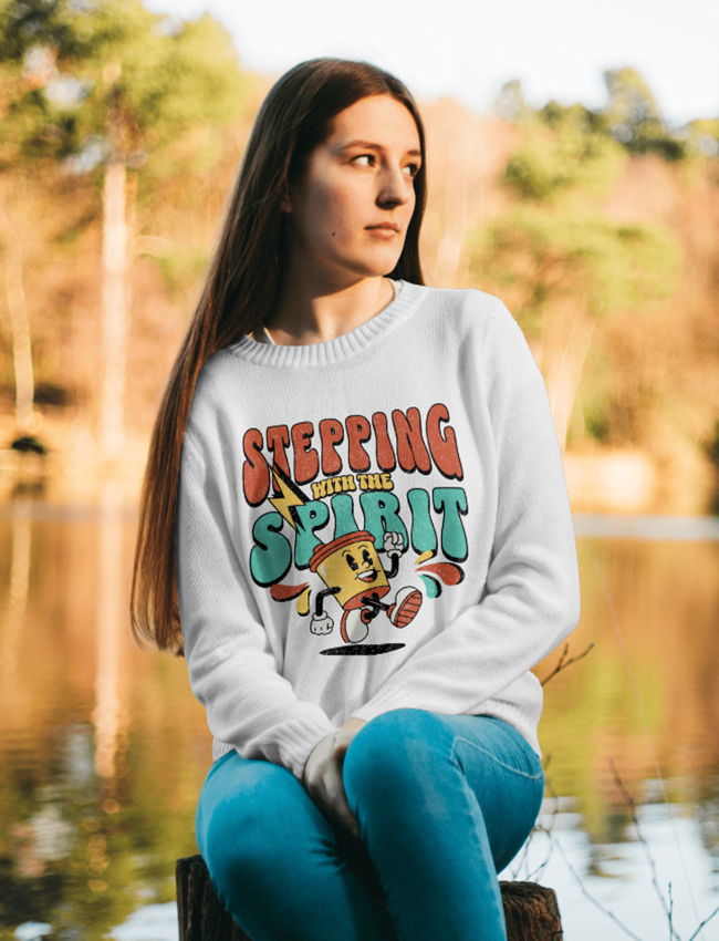 Stepping with Spirit Quote Printed Sweatshirt