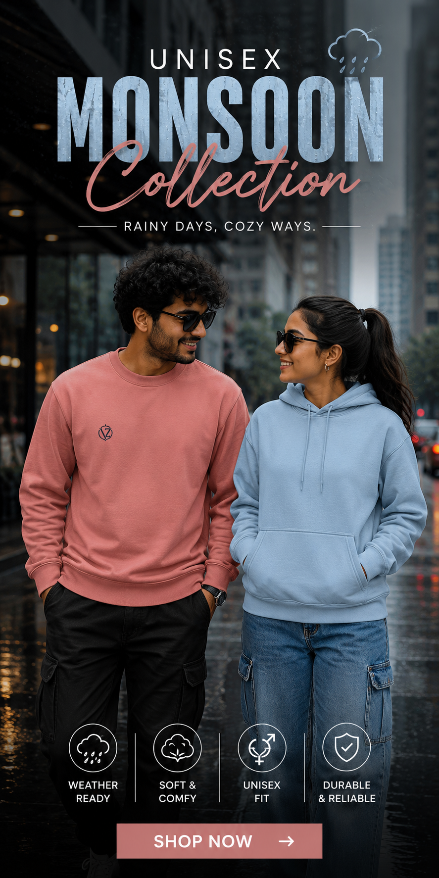 Two people standing together in the rain with text about a unisex monsoon collection.